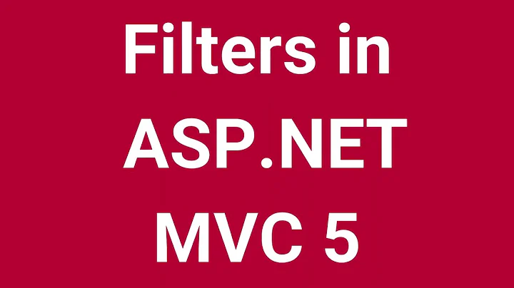 Filters in ASP NET MVC 5 | Part 25