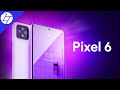 Google Pixel 6 - THIS is it!