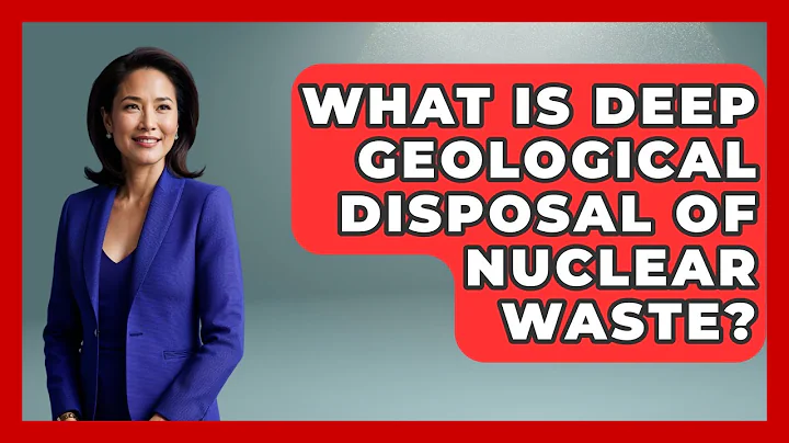 What Is Deep Geological Disposal Of Nuclear Waste? - International Policy Zone