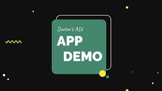 My app "Doctor's AId"- Congressional app challenge