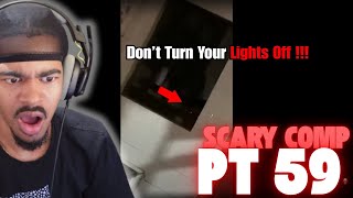 Don't Turn Your Lights Off | Scary Comp pt 59