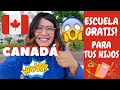 🇨🇦 Emigrar con hijos a Canada 🇨🇦 Es verdad que la Escuela es Gratuita en Canada? 🇨🇦