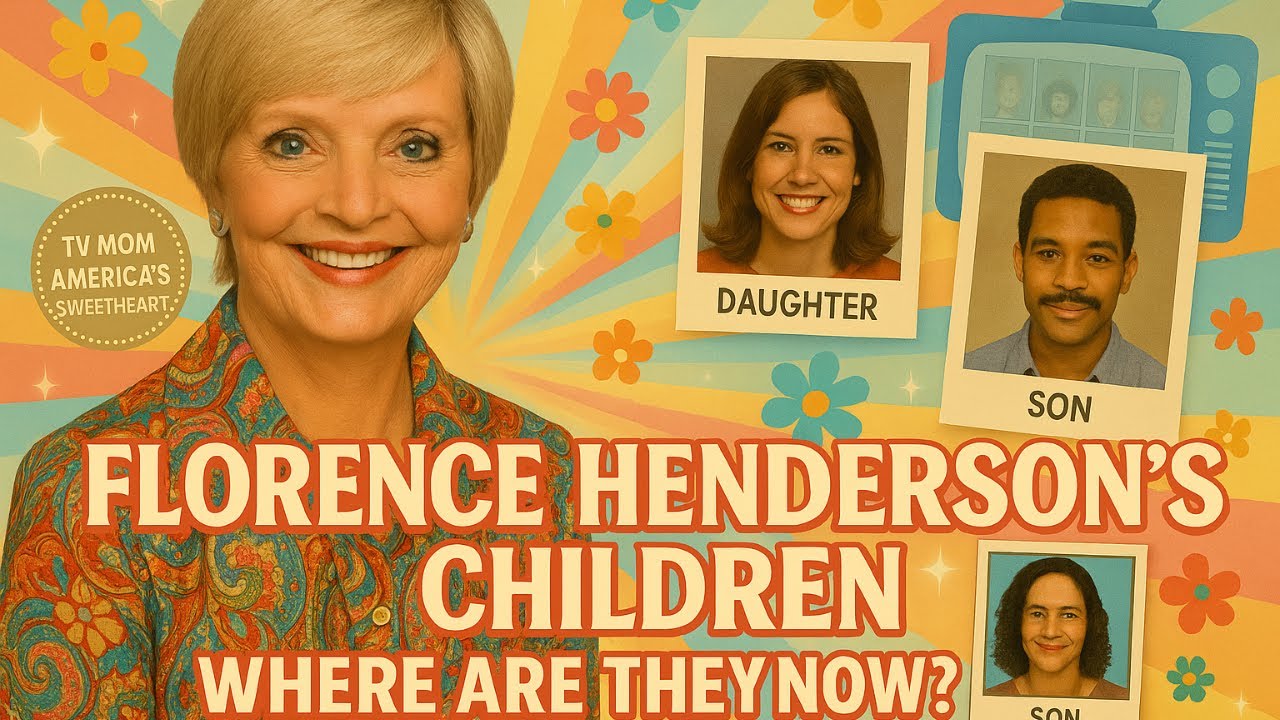 Whatever Happened To Florence Hendersons Children?