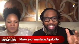 Marriage MOMENTS // Episode 1: Make Your Marriages a Priority