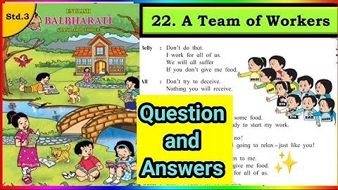 💥Std 3 English | Lesson 22 A Team of Workers | Questions and Answers | English Balbharati l#english