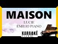 Maison LUCIE EMILIO PIANO Karaoké Piano Français Karaoke 