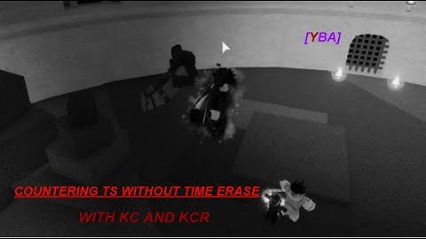 [YBA] Countering TS with KCR without using TE!