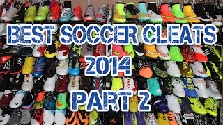 Best Soccer Cleats/Football Boots of 2014 - Part 2