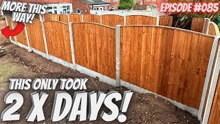 MASSIVE 175ft FENCE INSTALL IN JUST 2 DAYS! *WOW* - This Week At D&J Projects #085