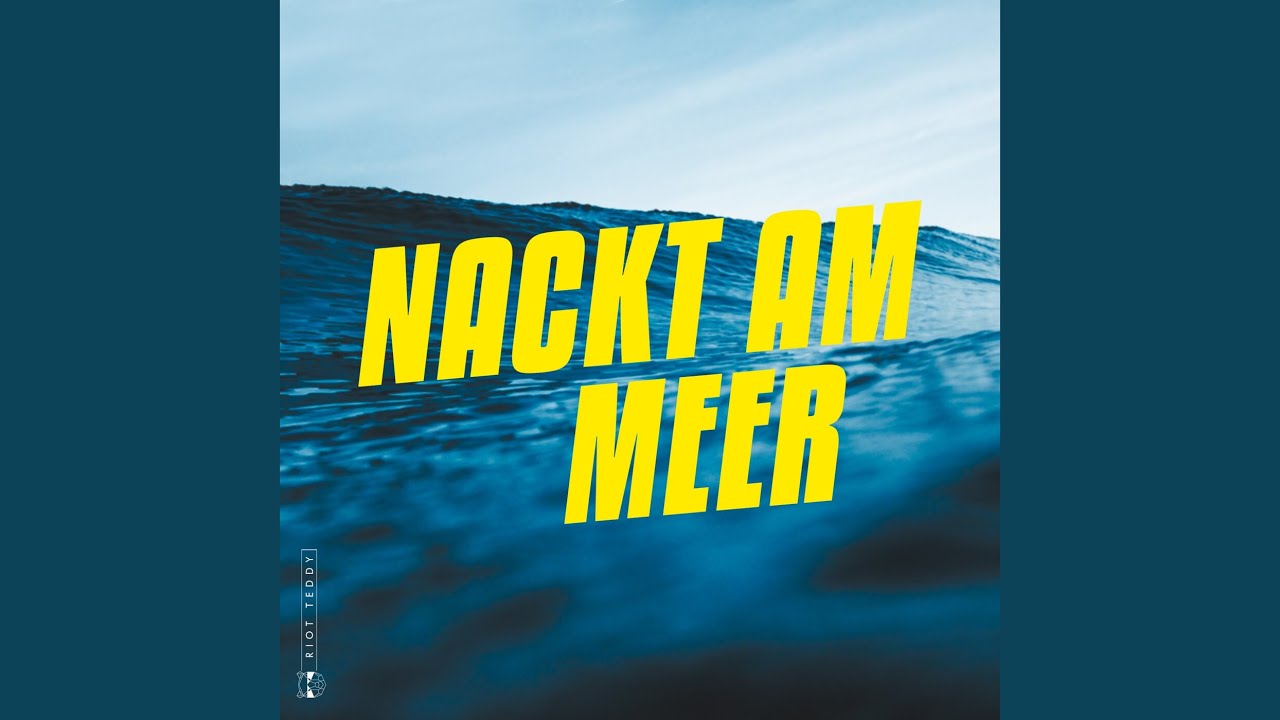 Nackt am Meer (Unplugged in Boberow) - YouTube