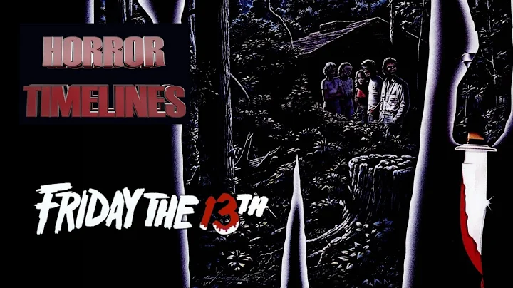 Horror Timelines Episode 84 : Friday the 13th (redone)