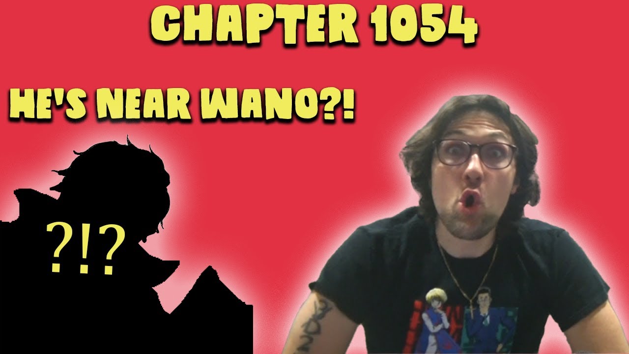 One Piece Chapter 1054 Live Reaction: BIG NAMES MOVE