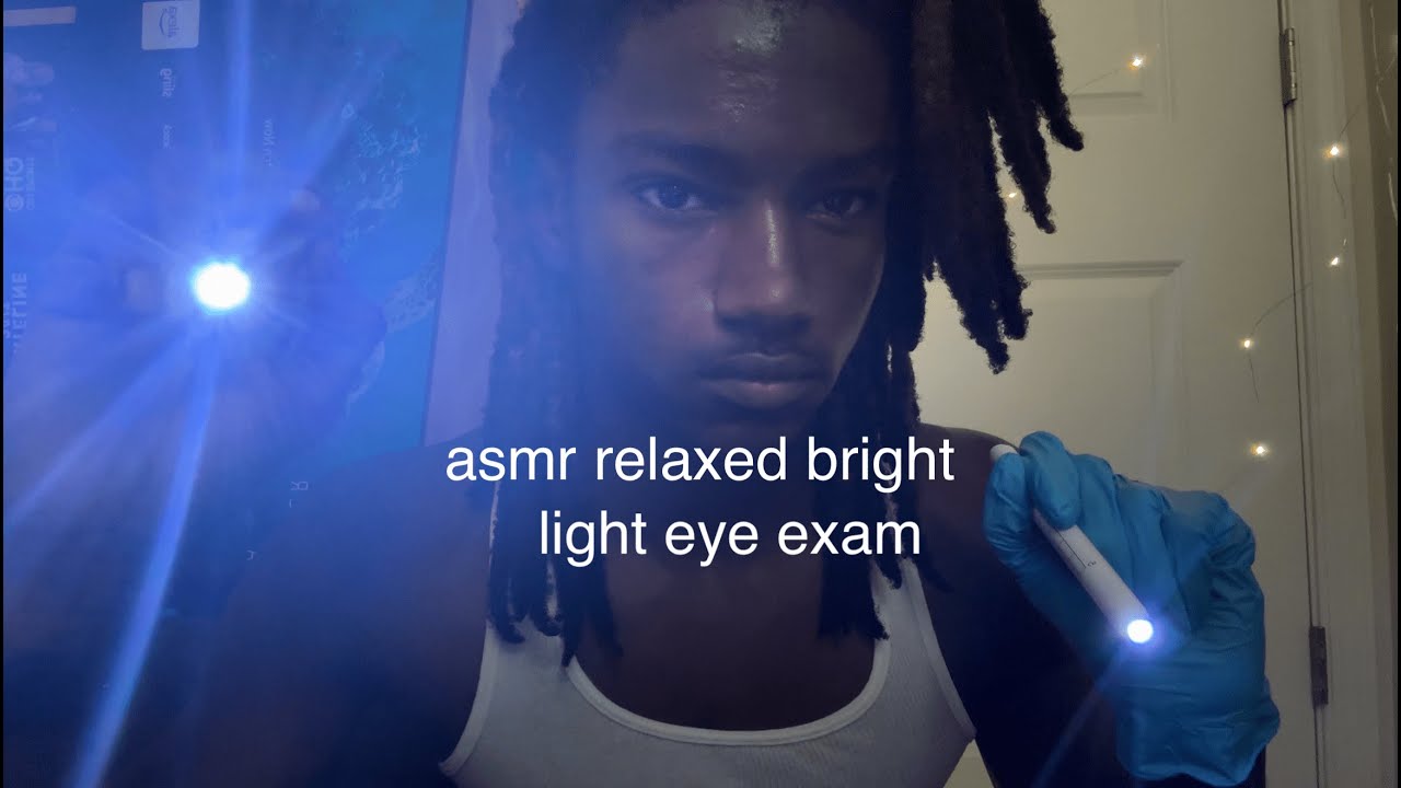 ASMR расслабленный яркий свет проверка зрения