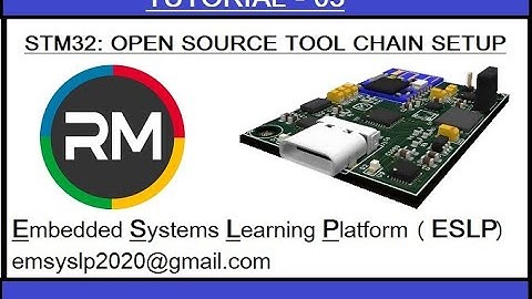STM32: BEST OPEN SOURCE DEVELOPMENT TOOL CHAIN