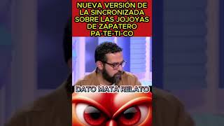 NUEVA VERSIÓN DE LA SINCRONIZADA #españa #mafia #zurdos #viral #sanchez #psoe #zurdo #dinero