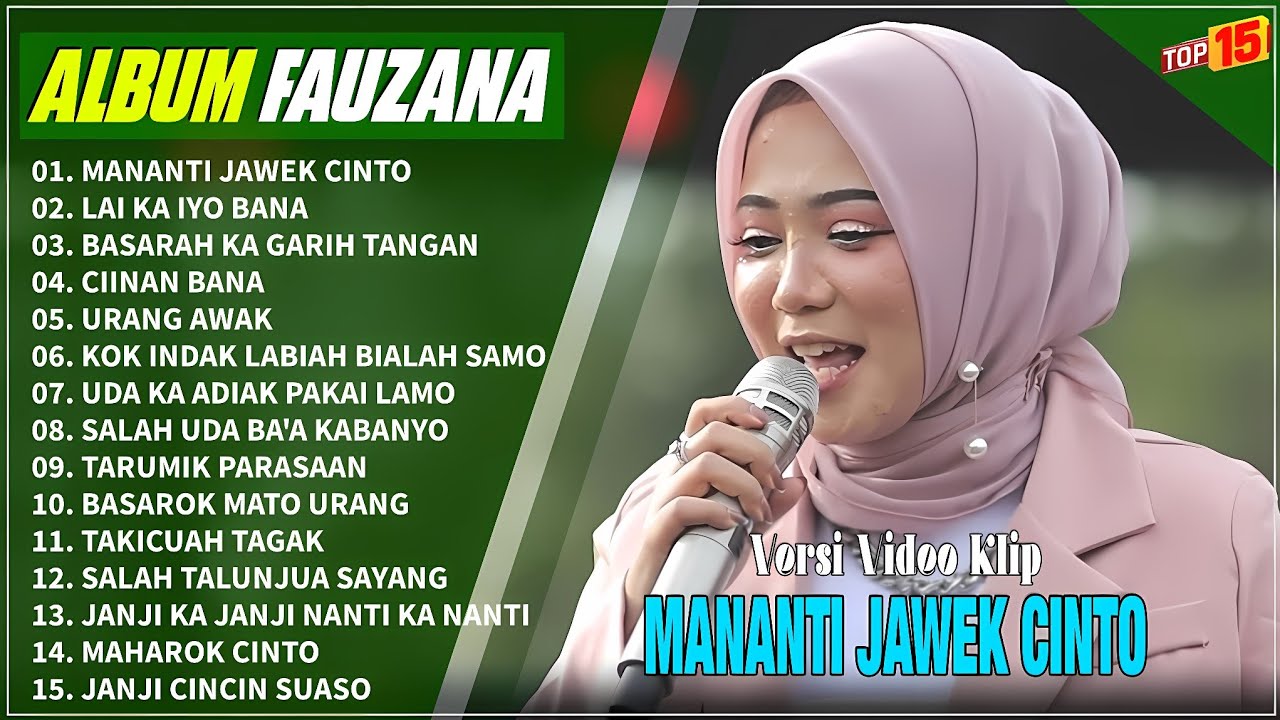 FAUZANA ALBUM TERBARU || MANANTI JAWEK CINTO - LAI KA IYO BANA - POP MINANG TERPOPULER VIRAL TIKTOK
