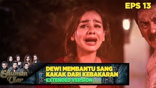 Dewi Menyelamatkan Sang Kakak Dari Kebakaran - Siluman Ular Eps 13 PART 1