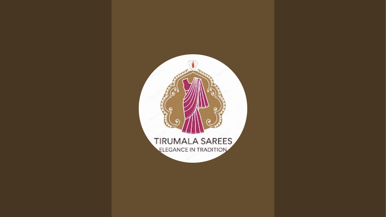 TIRUMALA SARES Elegance in Tradition is live
