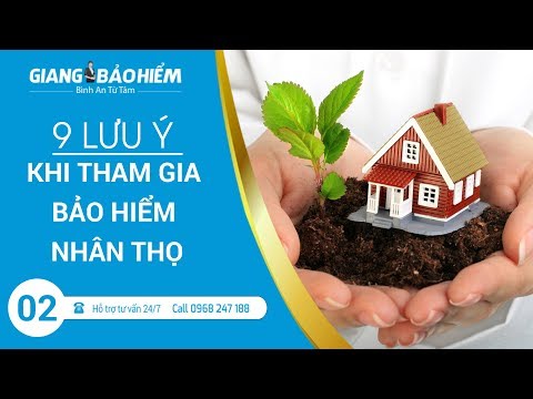 Video [GIANG BẢO HIỂM] - 9 lưu ý khi tham gia bảo hiểm nhân... - youtube