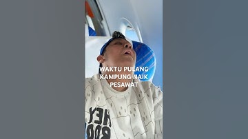 WAKTU PULANG KAMPUNG NAIK PESAWAT #pesawat #funny #parodi #pulangkampung #mudik #shorts #fyp