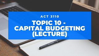 ACT3110 TOPIC 10 (Lecture)