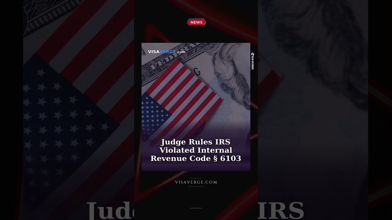 Judge Rules IRS Violated Internal Revenue Code § 6103 in ICE Disclosures