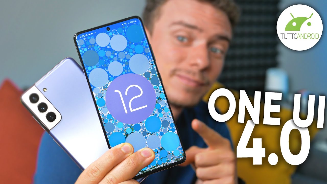 Ho installato ANDROID 12 ONE UI 4 su GALAXY S21 ULTRA: le novità della ...
