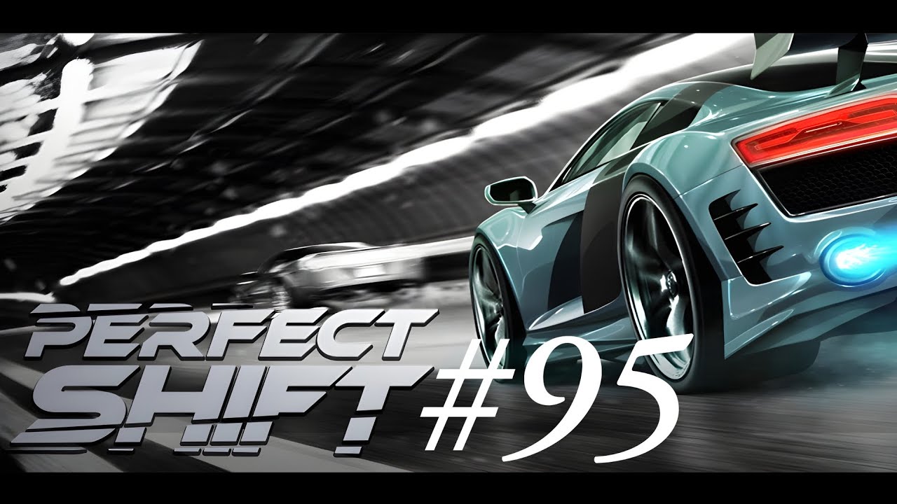 Perfect Shift #95. 