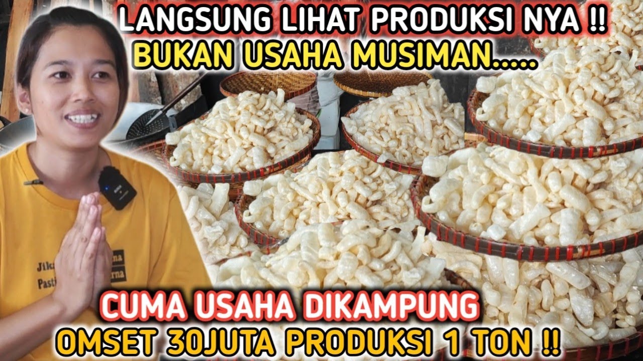 BUKAN USAHA MUSIMAN ‼️LANGSUNG LIHAT KE PRODUKSINYA OMSET 30JUTA PRODUKSI 1 TON IDE USAHA DI KAMPUNG