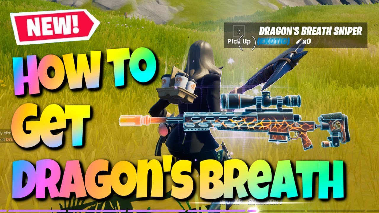 New How To Get The Dragon S Breath Sniper Exotic Weapon Via Blaze Npc Fortnite Update V15 10 Youtube