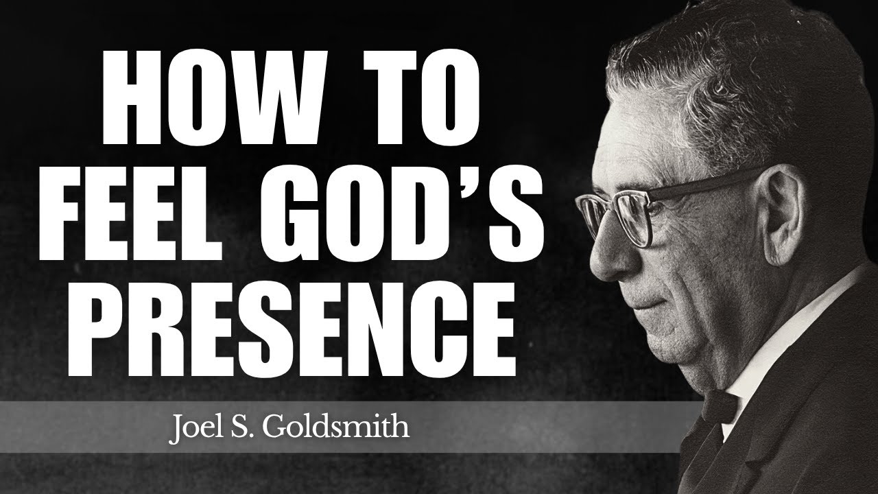 How to Feel God’s Presence Every Day: 5 Sacred Shifts That Awaken the “I AM” | Joel Goldsmith