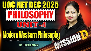 UGC NET Philosophy | UGC NET Philosophy Unit 4 Modern Western Philosophy By Tejasvi Ma