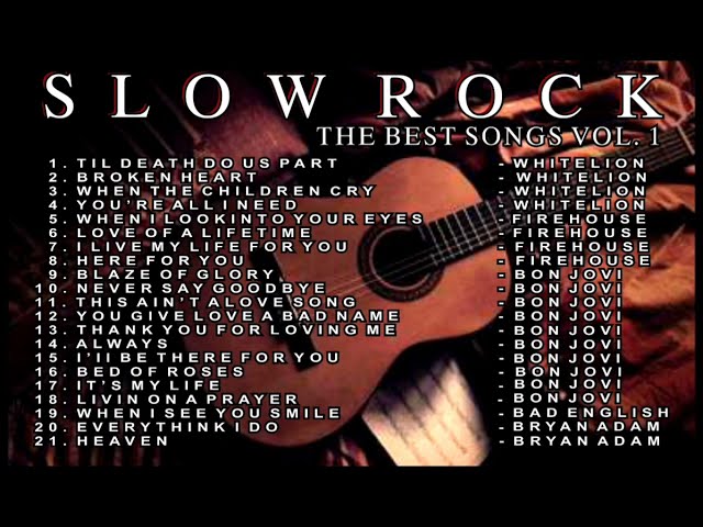 Slow Rock The Best Songs vol 1 class=