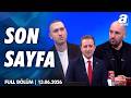 Türkiye Gruptan Çıkabilir Mi? / A Spor / Son Sayfa Full Bölüm / 13.06.2026