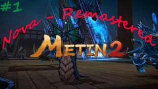 🔴[CZ/SK] Metin2 Nova - Remastered - PRVNÍ HODINOVÝ STREAM [LIVE] 🔴