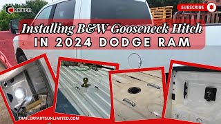 Installing B&W Gooseneck Hitch in 2024 Dodge Ram