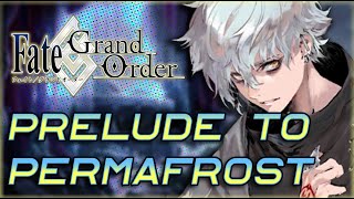 Prelude To Permafrost Fgo Na Original Guruverse Skit Pre-Lb Guide