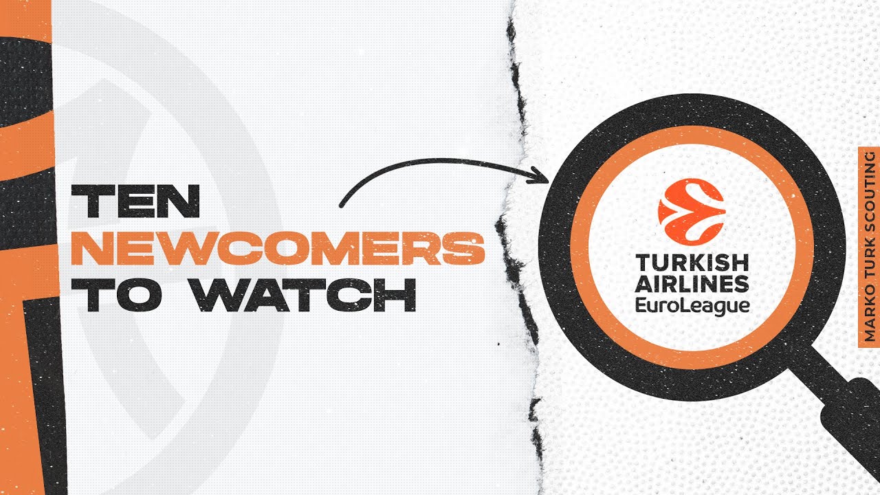 10 Newcomers to Watch in Euroleague