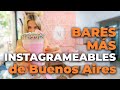 Bares + 📸 INSTAGRAMEABLES 📸 de Buenos Aires QUE TENES QUE CONOCER!!!  - Parte 1.