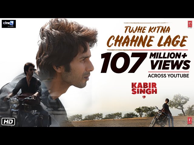 Kabir Singh: Tujhe Kitna Chahne Lage Song | Mithoon Feat. Arijit Singh | Shahid Kapoor, Kiara Advani class=