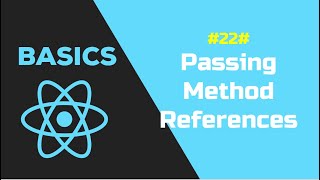 Lesson 22: Passing Method References Between Components
