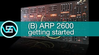 Behringer Arp 2600 getting started tutorial