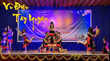 Múa Vũ Điệu Tây Nguyên | THPT PHAN CHU TRINH ĐẮK LẮK
