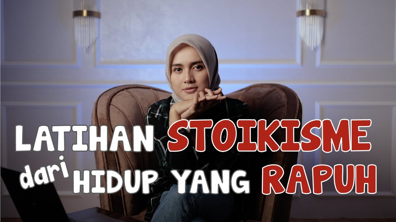 MengAnalisa - Mencapai HIDUP yang TENANG TENANG TENANG! dengan Filosofi STOIKISME