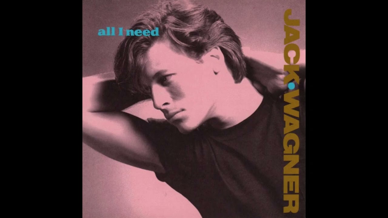 Jack Wagner - All I Need (1984) HQ - YouTube