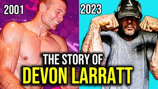 DEVON LARRATT CAREER HIGHLIGHTS