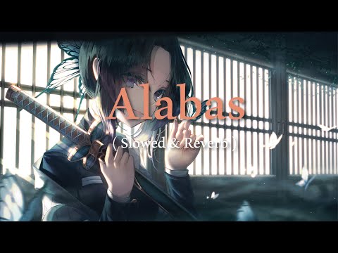 Alabas D33pSoul X Chaama X Amine Naami Slowed Reverb