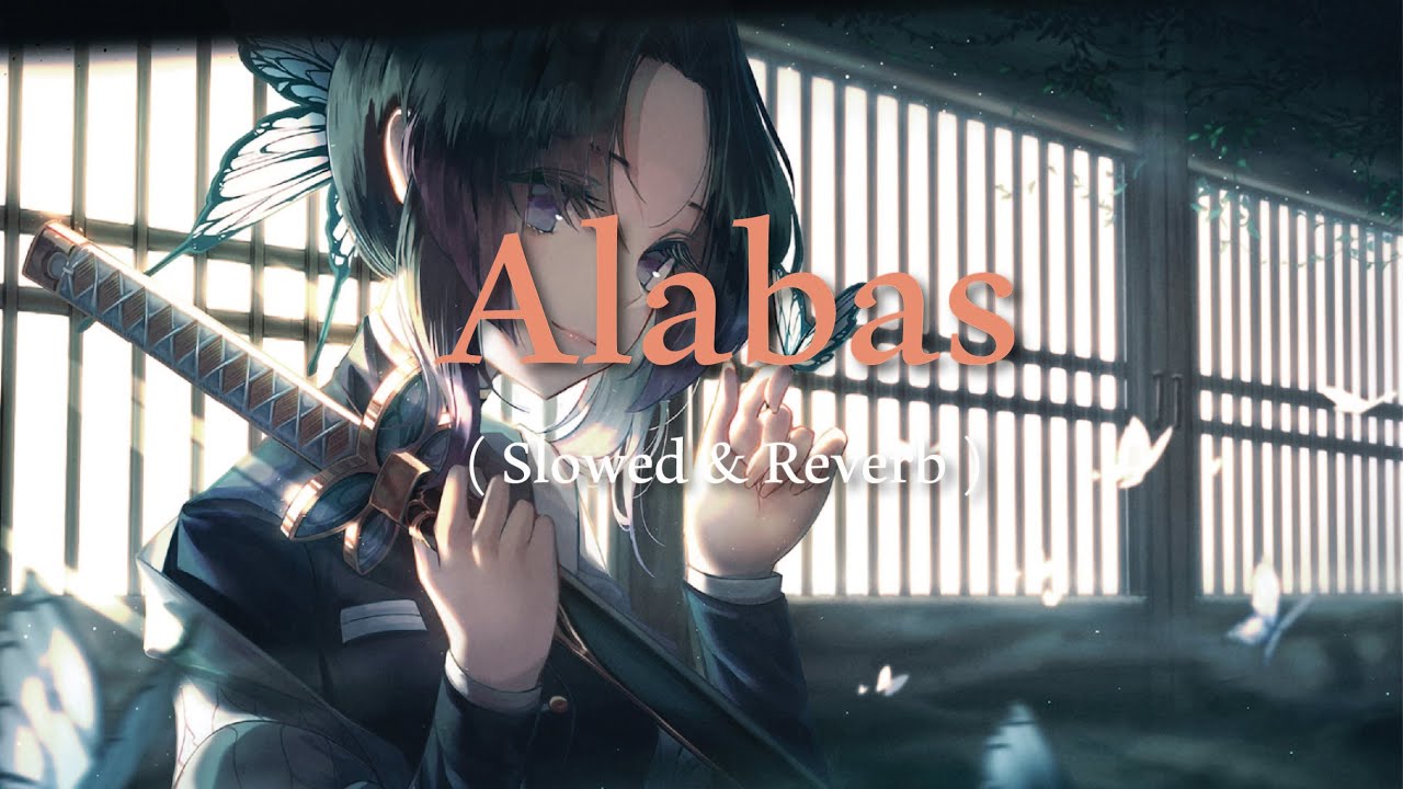 Alabas - D33pSoul x Chaama x Amine Naami ( Slowed & Reverb )