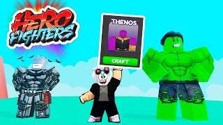 ИГРАЕМ ТАНОСА ROBLOX HERO Fighters Simulator, всеми супергероями и крафтим.