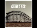 Miniature de la vidéo de la chanson Gilded Age